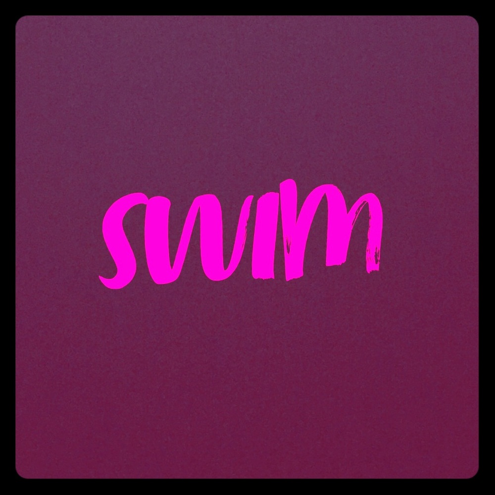 Swim 💕